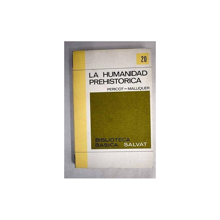 LA HUMANIDAD PREHISTORICA